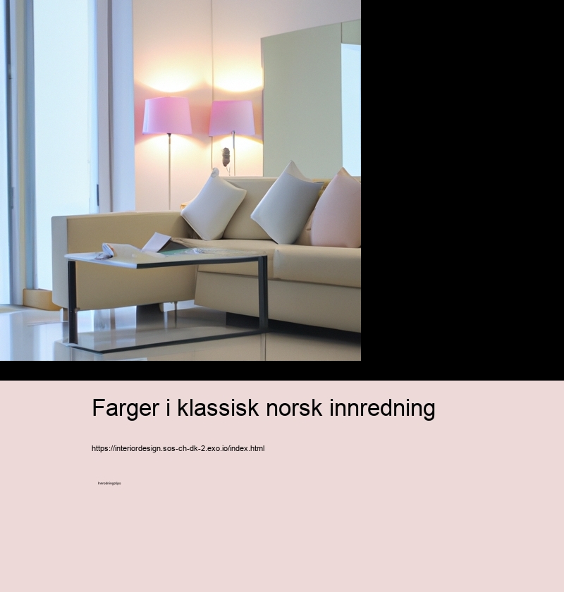 Introduksjon til klassisk norsk innredning